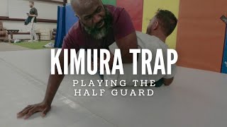 Kimura Trap Playing the No Gi Half Guard