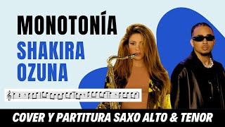 🎷 Cover de MONOTONÍA || SHAKIRA & OZUNA #saxofon