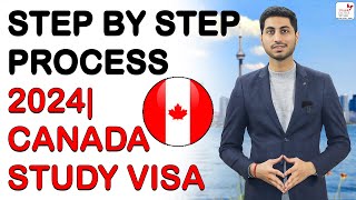 Step by Step Process 2024| Canada Study Visa