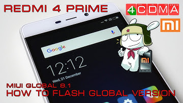 Flash XIAOMI Redmi 4 PRO (Prime) 3/32 on GLOBAL 8.1 Version | LOCKED BOOTLOADER!