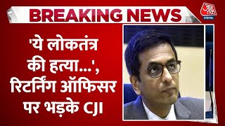 Breaking News: Chandigarh Mayor Election मामले पर सुनवाई करते हुए Returning Officer पर भड़के CJI