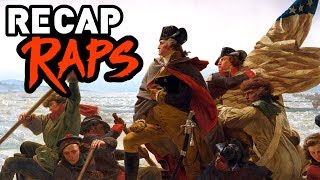 AMERICAN HISTORY RECAP RAP (4th of July Special)