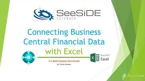 Video 1 - Accessing Data from Multiple Companies in Business Central from Excel
