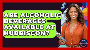 Are Alcoholic Beverages Available At HubrisCon? - Conventions Network