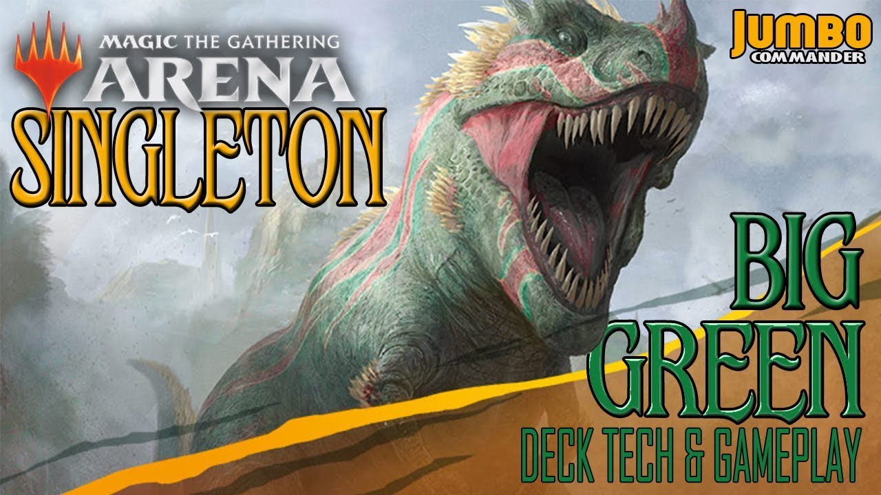 MTG Arena Singleton: Big Green Deck Tech and Gameplay