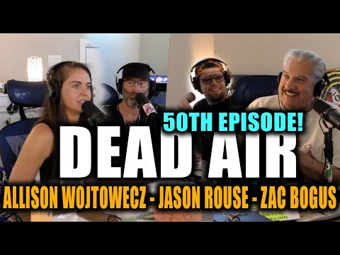 DEAD AIR - JASON ROUSE + ALLISON WOJTOWECZ
