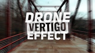 DRONE PARALLAX/VERTIGO EFFECT in 60 Seconds - Tutorial