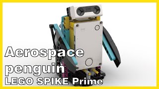 《Aerospace Penguin 太空企鵝》 - LEGO SPIKE PRIME | Xiao Pang