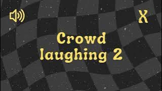 Crowd Laughing 2 / Ketawa Penonton - Sound Effect