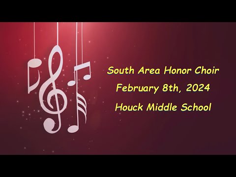 South Area Honor Choir - Houck Middle School - Feb 8th, 2024