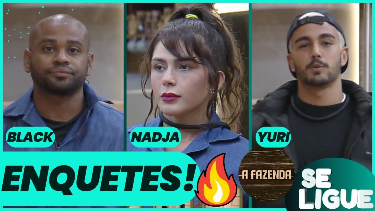 Quem sai da fazenda hoje: Black, Nadja ou Yuri? - Votar Fazenda