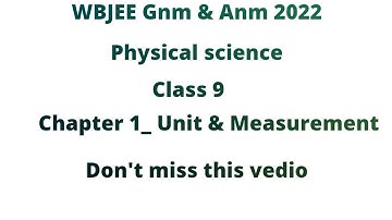 Physical Science//Class 9// Unit & Measurement// Most important questions // Gnm&Anm nursing 2022..