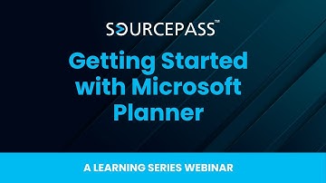 Getting Started with Microsoft Planner | Learning Series Webinars by Sourcepass