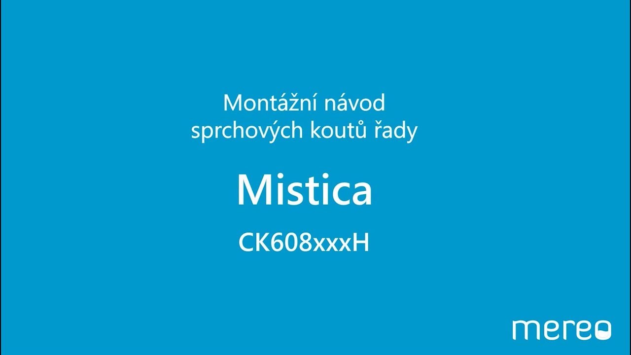 Návod - sprchové kouty Mistica CK608xxxH MEREO