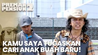 Jamal Butuh Anggota Baru Buat Bikin Kekacauan Di Jalan | PREMAN PENSIUN 2 EPS 6 PART 1