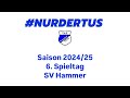 6. Spieltag - SV Hammer