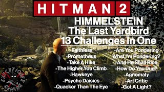 Hitman 2: Himmelstein - The Last Yardbird - 13 Challenges All In One