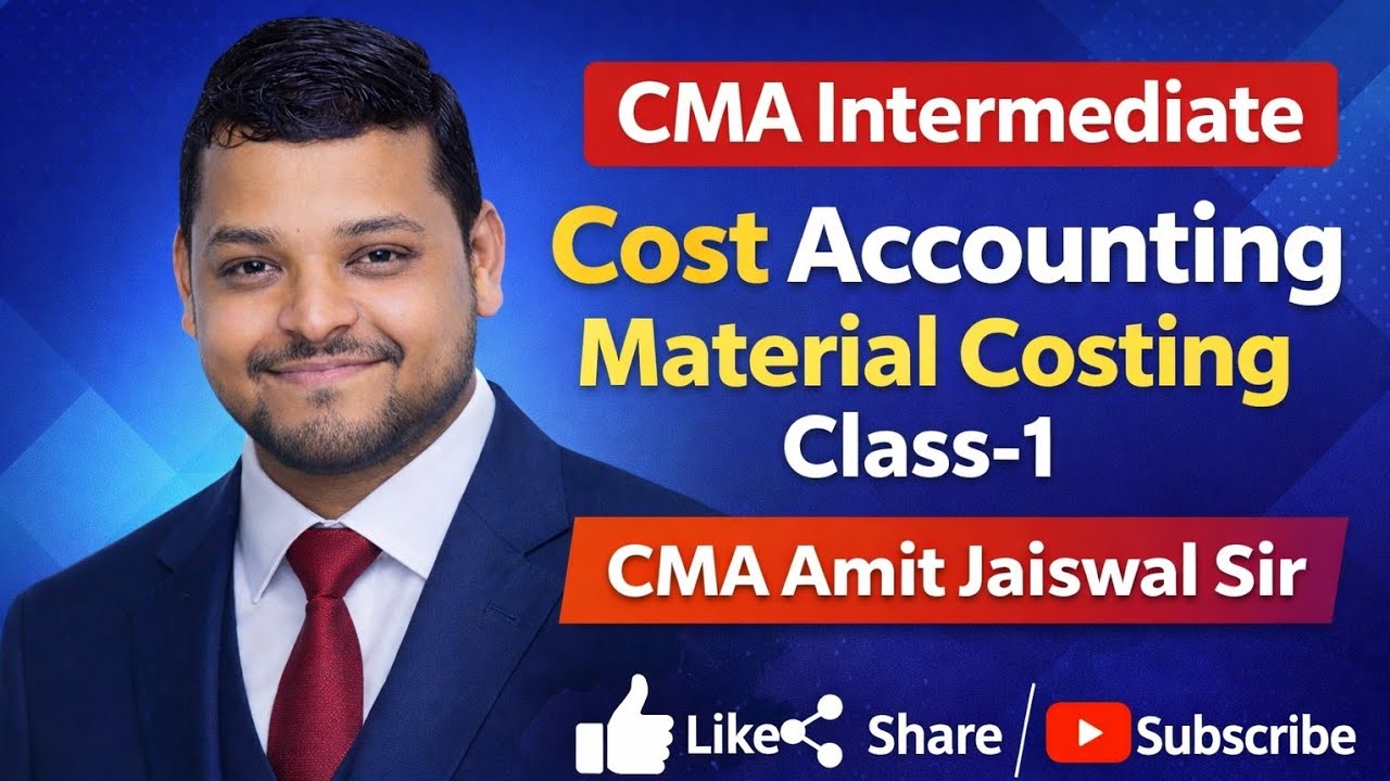 CMA Intermediate | Cost Accounting | Material Costing – Class 1 | CMA ...