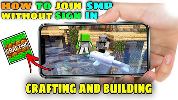 How to Join Smp In Crafting And Building Without Singin 🤩 || Gamer Boy Neel