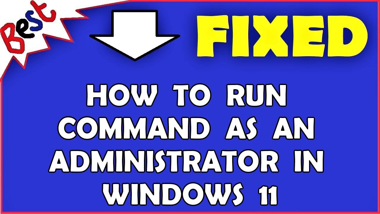 How To Run Command As An Administrator in Windows 11 - YouTube