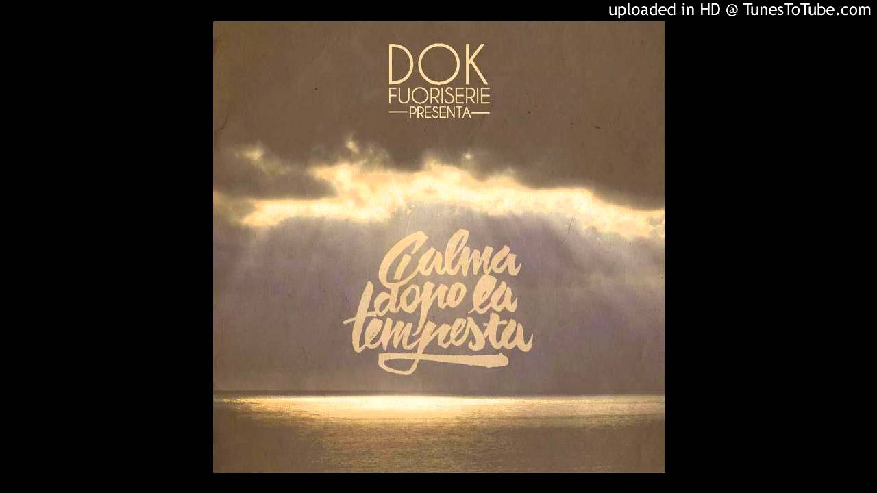 Dok - Fuori Dal Buio (Feat Shinezura) (Prod. By Dok)