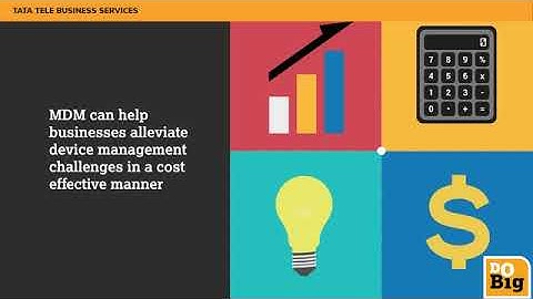 Mobile Device Management MDM  Improve workforce productivity