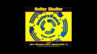 Helter Skelter - Masters @ Work (Vol 1) (Slipmatt + Dougal B2B) (CD 1)