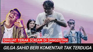 Aksi Scream Dihujat., Gilga Sahid Beri Komentar Jangan Hina Saya,Ternyata Punya Bakat Sejak Dulu..??