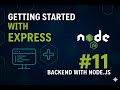 Getting started with Express #11| Backend with Node.js|#trending #trendingvideo #backenddevelopment