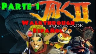 Jak 2: El Renegado (PS2) (Walkthrough Español) - Parte 1