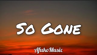 Monica - So Gone (Lyrics) | I’m so gone