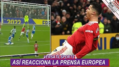 ASI REACCIONA PRENSA EUROPEA a GOL de CRISTIANO RONALDO MANCHESTER UNITED vs BRIGHTON
