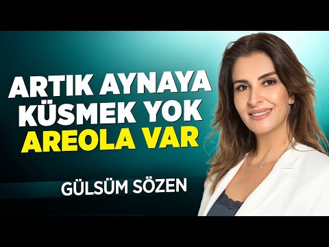 Areola Pigmentasyonu (Meme Ucu Renklendirme) Nedir, Nasıl Uygulanır? | Biyolog Gülsüm Sözen