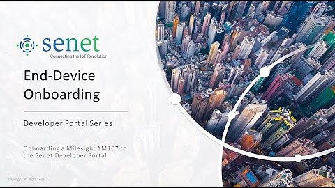 Developer Portal Series: End-Device Onboarding