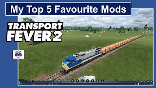 Transport Fever 2 - My Top 5 Favourite Mods