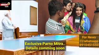 Exclusive Parno Mitra Details Coming Soon..