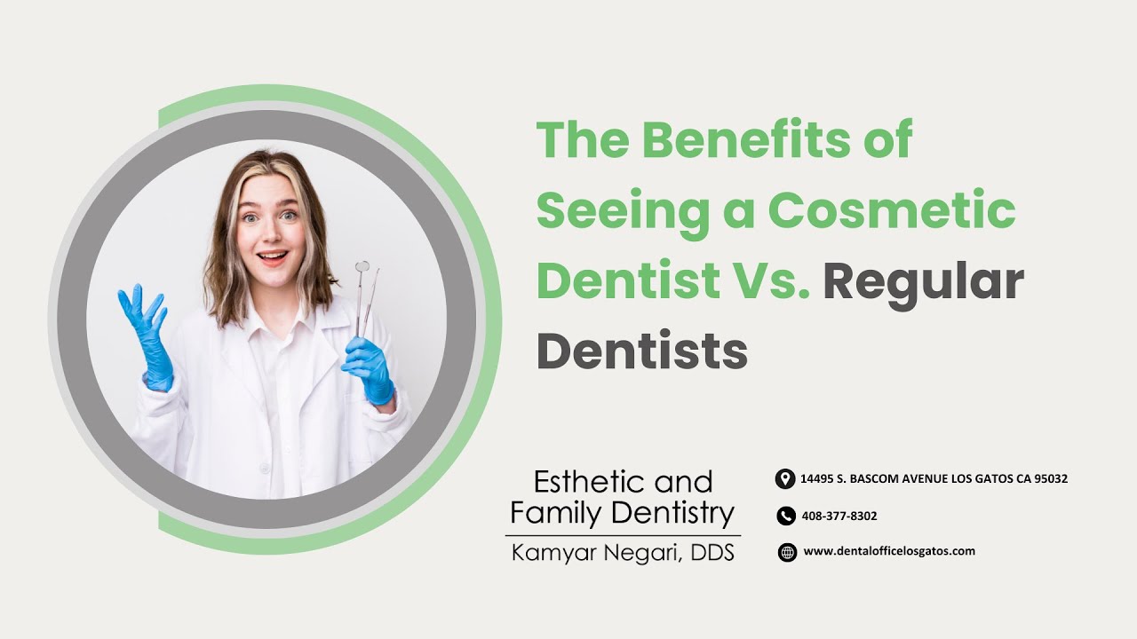 The Benefits of Seeing a Cosmetic Dentist Vs. Regular Dentists YouTube
