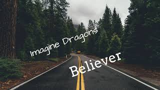 Believer Imagine Dragons