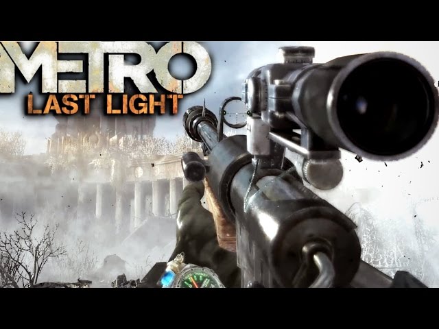 Metro Last Light Redux: Sniper Mission Gameplay -