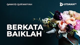 Qawaid Quraniyyah - Ustadz Abdullah Zaen, Lc., M.A.