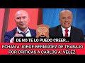  increble as echaron a jorge bermdez del trabajo por crticas a carlos antonio vlez