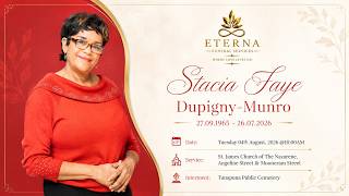 In Loving Memory Of Stacia Faye Dupigny-Munro