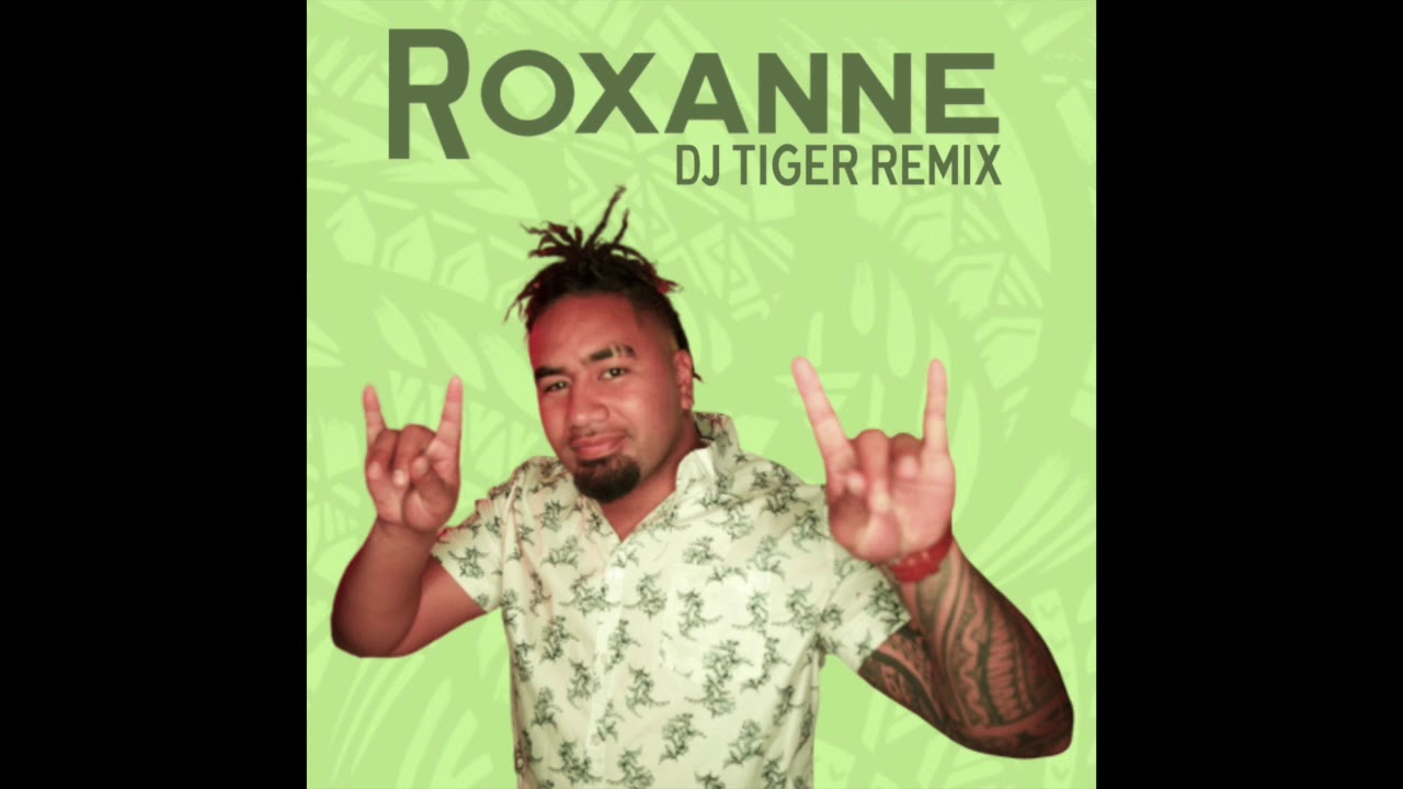 DJ TIGER - Arizona Zervas ROXANNE REMIX - YouTube
