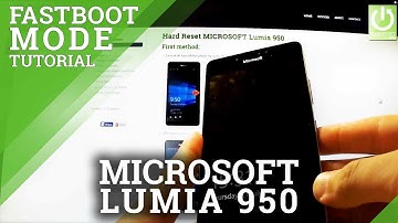 Fastboot Mode MICROSOFT Lumia 950 - Open Fastboot in Lumia