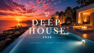 Deep House 2026 | Luxury Ocean Villa Sunset Lounge Music with Infinity Pool Ambience