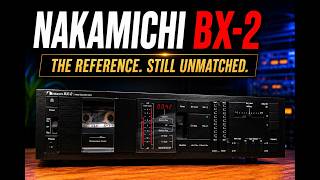 NAKAMICHI BX-2 Vintage Cassette Deck Testing