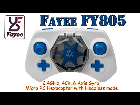 Fayee FY805 2.4GHz, 4Ch, 6 Axis Gyro, micro RC Hexacopter with Headless mode (RTF)