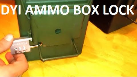 Ammo Box Lock Cheap & Easy!