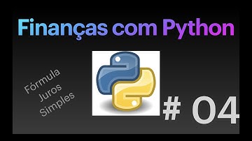 Juros Simples com Python - Crie seu próprio programa