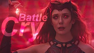 Wanda Maximoff || Battle Cry